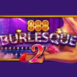 BURLESQUE 2 - NOLIMITSLOT777